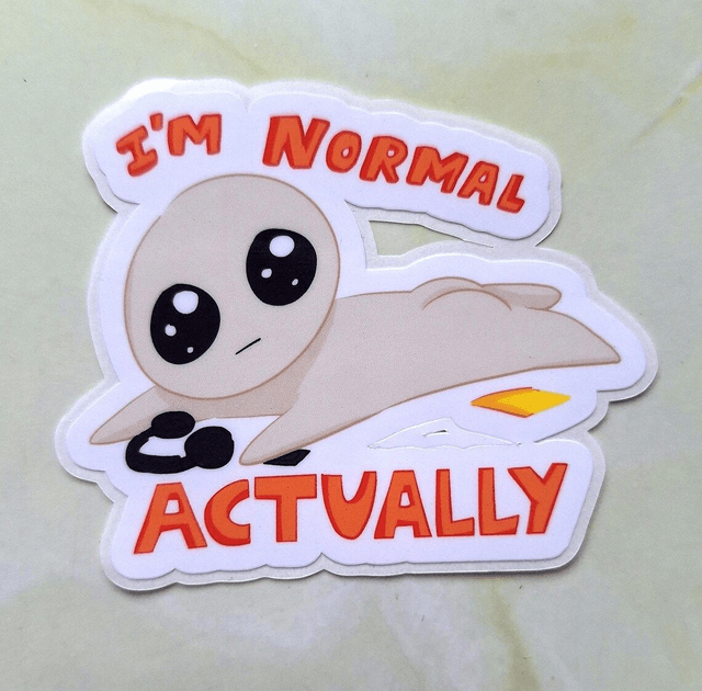 I'm Normal Actually Sticker